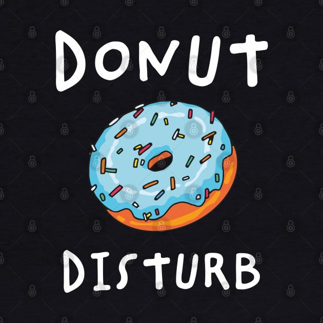 Donut Disturb by okpinsArtDesign